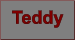 Teddy